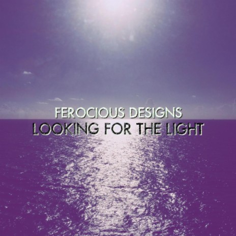 Looking for the Light | Boomplay Music