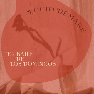 El Baile de los Domingos - Al Compás de un Tango