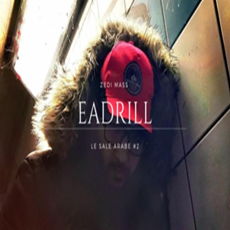 Le sale arabe-EADrill 2- | Boomplay Music