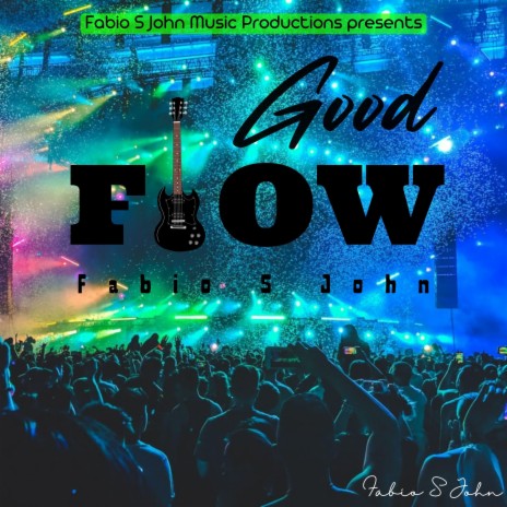 Good Flow | Boomplay Music