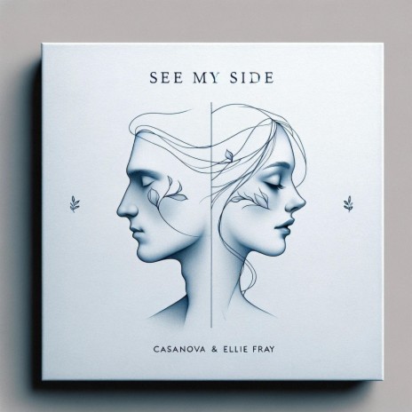 See My Side ft. ELLIE FRAY | Boomplay Music