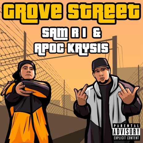 GROVE STREET ft. Apoc Krysis | Boomplay Music