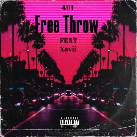 Free Throw ft. Xavii | Boomplay Music