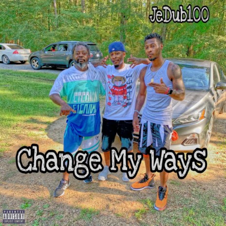 Change My Ways | Boomplay Music