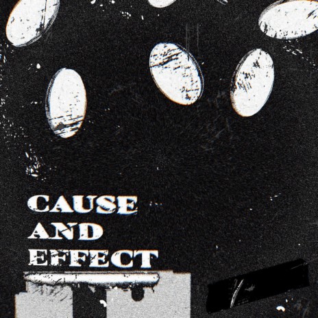 CAUSE AND EFFECT | Boomplay Music