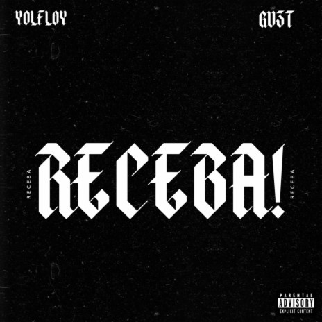 RECEBA! ft. GUZT & Luigi Vieser | Boomplay Music