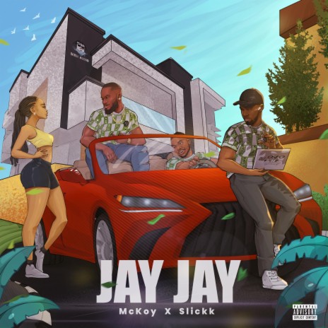 Jay Jay ft. Slickk | Boomplay Music
