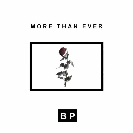 More Than Ever | Boomplay Music