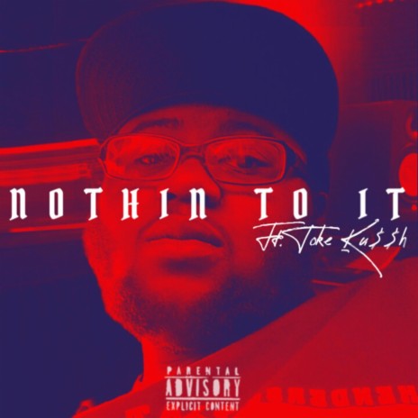 Nothin 2 It ft. Toke Ku$$h | Boomplay Music