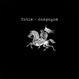 Fable + Campagne