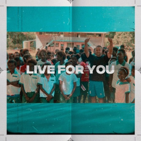 Live For You (Live) | Boomplay Music