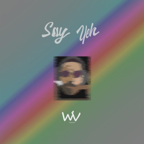 Say Yeh | Boomplay Music