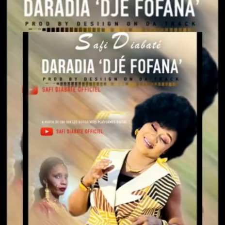 SAFI DIABATÉ - DARADJA (Djé Fofana) | Boomplay Music