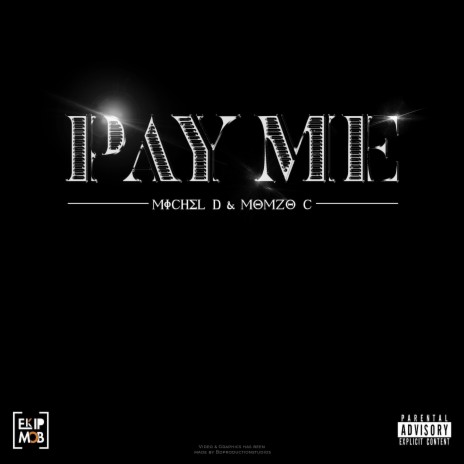 Pay Me ft. Michel D | Boomplay Music