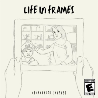 Life in Frames