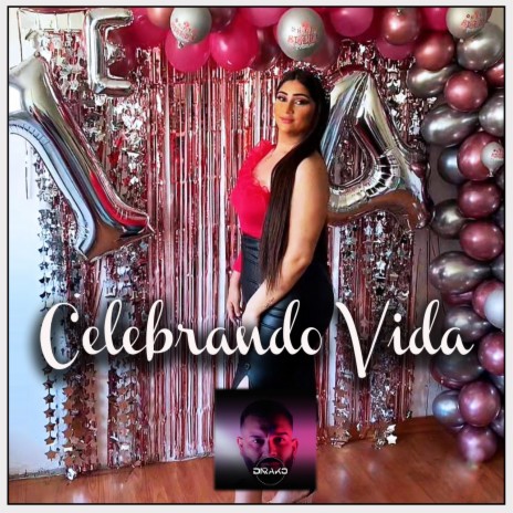 Celebrando Vida | Boomplay Music