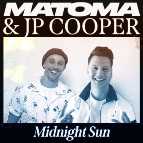Midnight Sun ft. JP Cooper | Boomplay Music