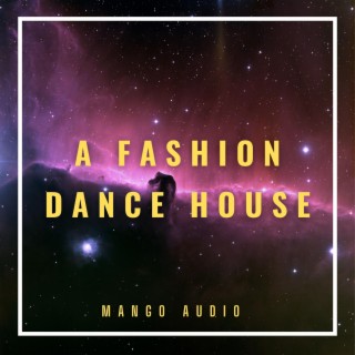 A Fashion Dance House