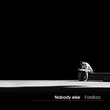 Nobody else | Boomplay Music