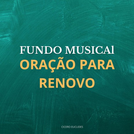 Fundo Musical Oração para Renovo | Boomplay Music