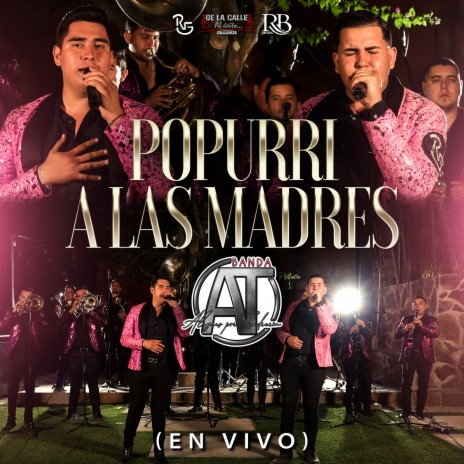 Popurri A Las Madres | Boomplay Music