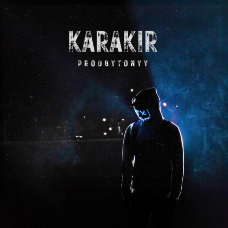 Karakir ft. ProdByAdriann