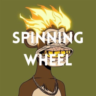 SpinningWheel | Boomplay Music
