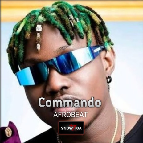 Commando Afrobeat | Boomplay Music