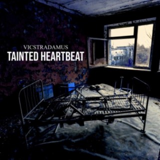 Tainted Heartbeat