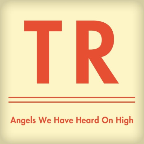 Angels We Have Heard On High | Boomplay Music