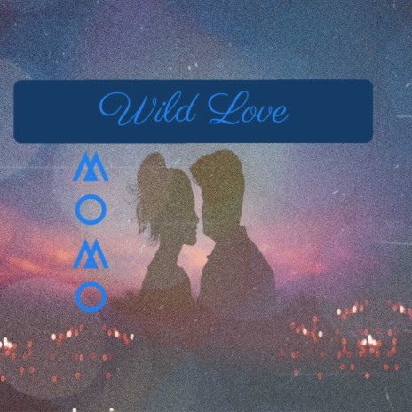 Wild Love | Boomplay Music