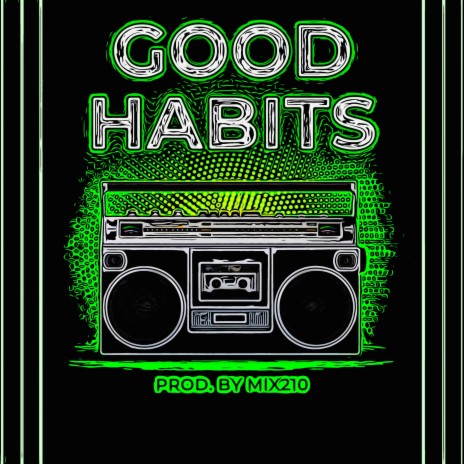 Good Habits