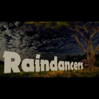 Raindancers