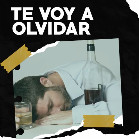 Te Voy a Olvidar | Boomplay Music