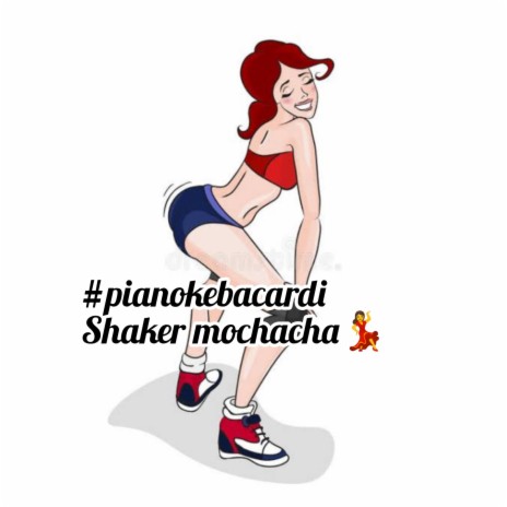 Shaker mochacha