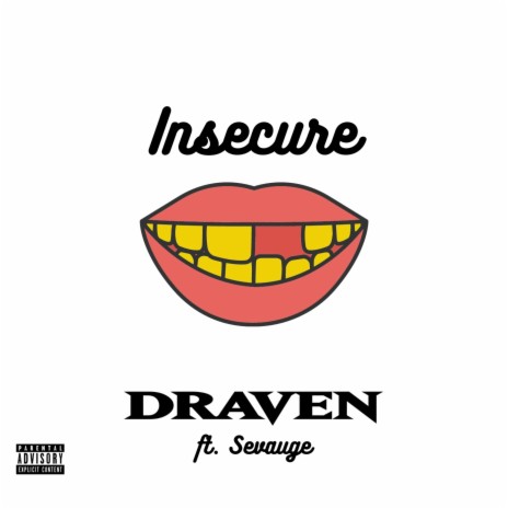 Insecure ft. Sevauge | Boomplay Music