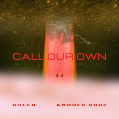 Call Our Own (Radio Edit) ft. Andres Cruz
