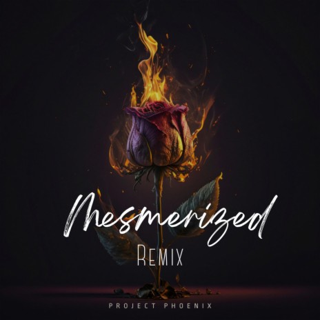 Mesmerized (Spicy Remix) ft. J.Von