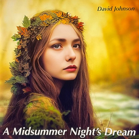 A Midsummer Night's Dream | Boomplay Music