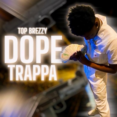 Dope Trappa | Boomplay Music