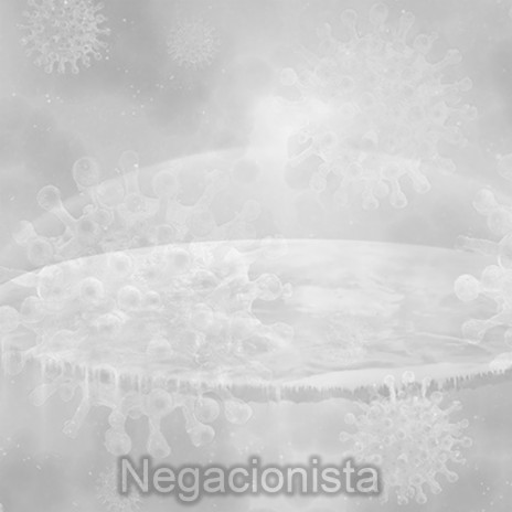 Negacionista | Boomplay Music