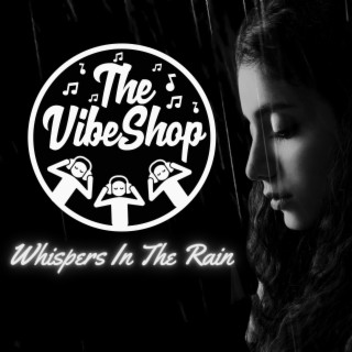 Whispers In The Rain