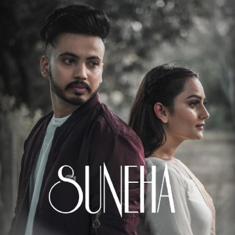 Suneha ft. Hunar Buttar | Boomplay Music