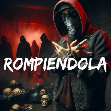 Rompiendola (Beat tipo el Comando Exclusivo - Makabelico - regional Mexicano) | Boomplay Music