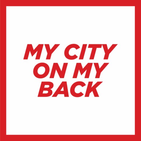 My City on My Back | Boomplay Music