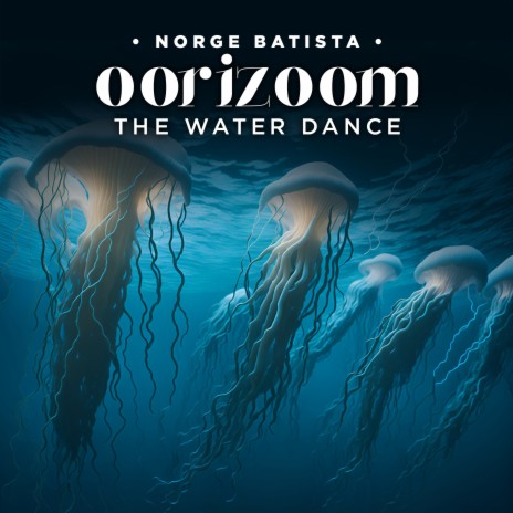 Oorizoon the Water Dance | Boomplay Music