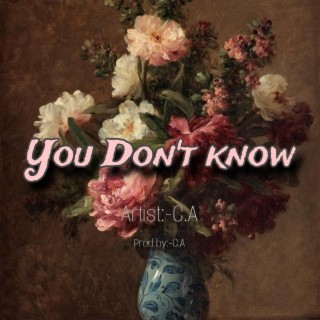 You Don't Know