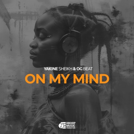 On My Mind ft. OG Beat | Boomplay Music