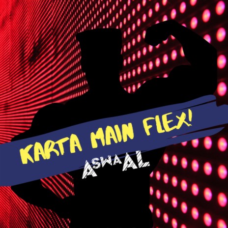 Karta Main Flex (feat. Sez on the Beat) | Boomplay Music