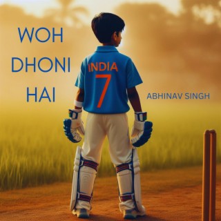 Woh Dhoni Hai